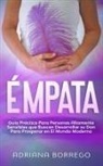 Adriana Borrego, Adriana Borrego - Émpata