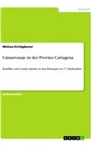 Melissa Kirchgässner - Cimarronaje in der Provinz Cartagena