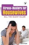 Seema Gupta - Stress Busters for Housewives