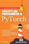 Na, Chitra Vasudevan - CONCEPTS AND PROGRAMMING IN PYTORCH