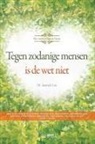 Lee Jaerock - Tegen Zodanige Mensen Is De Wet Niet(Dutch)