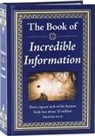 Publications International Ltd, Ltd Publications International - The Book of Incredible Information