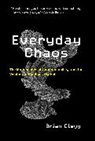 Brian Clegg, Clegg Brian - Everyday Chaos