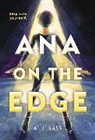 A. J. Sass - Ana on the Edge