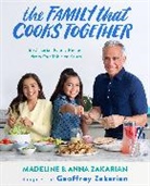 Anna Zakarian, Geoffrey Zakarian, Madeline Zakarian, Madeline/ Zakarian Zakarian - The Family That Cooks Together