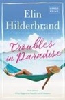Elin Hilderbrand - Troubles in Paradise