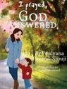 Poulyana Pazand-Srouji, Sergio Drumond - I prayed, God answered