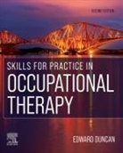 Edward A. S. Duncan, Edward A. S. (Associate Professor in Applied Health Research Duncan, Duncan Edward A. S., Edward A.S. Duncan - Skills for Practice in Occupational Therapy