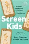 Gary Chapman, Arlene Pellicane - Screen Kids