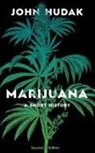 John Hudak, Hudak John - Marijuana