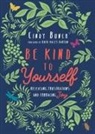 Cindy Bunch - Be Kind to Yourself