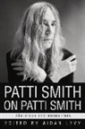 Aidan Levy, Aidan Levy - Patti Smith on Patti Smith