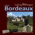 Michael C Higgins, Michael C. Higgins, Michael C Higgins, Michael C. Higgins - Exploring Wine Regions - Bordeaux France