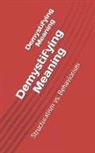 Mohammed Chihab - Demystifying Meaning: Structuralism vs. Behaviorism