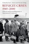 Jan (German Historical Institute Jansen, Jan Lassig Jansen, Jan Jansen, Jan C Jansen, Jan C. Jansen, Jansen Jan C.... - Refugee Crises, 1945-2000