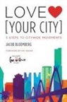 Jacob Bloemberg - Love [Your City]