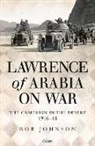 Dr Robert Johnson, Robert Johnson - Lawrence of Arabia on War