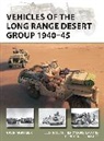Gavin Mortimer, Mortimer Gavin, Irene Cano Rodriguez, Irene Cano Rodríguez, Henry Morshead, Henry (Illustrator) Morshead... - Vehicles of the Long Range Desert Group 1940-45