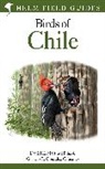 Gonzalo E Gon Cifuentes, Gonzalo E. Gonzalez Cifuentes, Gonzalo E. González Cifuentes, Daniel E. Martinez Pina, Daniel E Martínez Pina, Daniel E. Martínez Piña... - Field Guide to the Birds of Chile