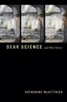 Katherine McKittrick - Dear Science and Other Stories