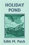 Edith M. Patch - Holiday Pond (Yesterday's Classics)