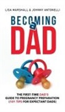 Lisa Marshall - Becoming a Dad