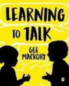 Gee Macrory, Macrory Gee, Gee Macrory - Learning to Talk