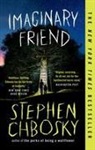 Stephen Chbosky - Imaginary Friend