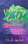 Sheila Walsh - Praying Girls Devotional