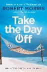 Robert Morris - Take the Day Off