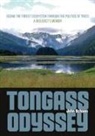John Schoen - Tongass Odyssey: Seeing the Forest Ecosystem Through the Politics of Trees