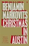 Benjamin Markovits - Christmas in Austin