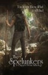 Chipper Press Anthology - The Spelunkers