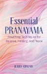 Jerry Givens - Essential Pranayama