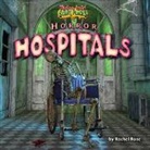 Rachel Rose - Horror Hospitals