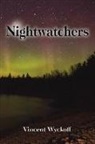 Vincent Wyckoff - Nightwatchers