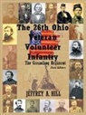 Jeffrey Hill - The 26Th Ohio Veteran Volunteer Infantry