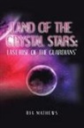 Ria Mathews - Land of the Crystal Stars