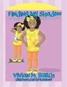 Vivian Burch, Remi Bryant - Finding MY Shadow