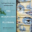 Mitch Markson, Markson Mitch Markson - The Imagination Playbook: For People, Brands, Issues, and Organizations