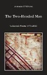 Antonio D'Alfonso - The Two-Headed Man