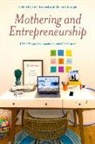 Talia Esnard, Melanie Knight, Mélanie Knight - Mothering and Entrepreneurship
