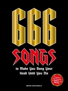 Bruno Macdonald - 666 Songs to Make You Bang Your Head Until You Die