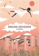 Theresa Cheung, Harriet Lee-Merrion, Magma Publishing Ltd, Harriet Lee-Merrion - Dream Decoder Journal