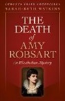Sarah-Beth Watkins - Chronos Crime Chronicles - The Death of Amy Robsart