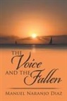 Manuel Naranjo Diaz - The Voice and the Fallen
