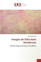 Ramzi Marrouchi - Images de folie dans Henderson