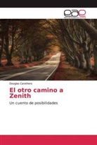 Douglas Carothers - El otro camino a Zenith