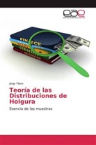Jorge Tilano - Teoría de las Distribuciones de Holgura