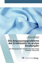 Chumnong Amatariyakul, Wantan Amatariyakul, Wantana Amatariyakul - Die Anpassungsprobleme der Erstklässler im ersten Studienjahr